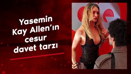 Yasemin Kay Allen'ın cesur davet tarzı