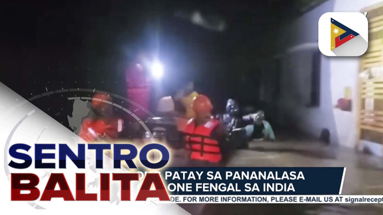 Tatlong patay sa pananalasa ng Cyclone Fengal sa India; Military ties ng North Korea at Russia, pinaigting pa; 'Brain rot', kinilala bilang ‘Word of the Year’ ng Oxford