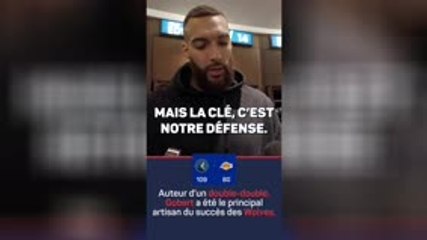 Timberwolves - Gobert : "La clé, c'est la défense"