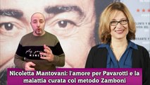 Nicoletta Mantovani l'amore per Pavarotti e la malattia curata col metodo Zamboni