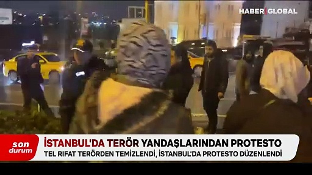 Terör yandaşlarından protesto: Tel Rıfat terörden temizlendi, İstanbul'da protesto düzenlendi