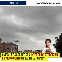 Avión "se sacude" tras intento de aterrizaje en aeropuerto de La India (Bhārat)