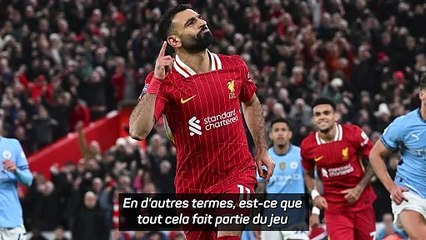 Slot : "Mo s'attend peut-être à ce que Man City soit relégué"