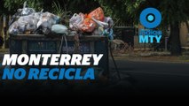Nuevo León, sin cultura de reciclaje | Reporte Indigo