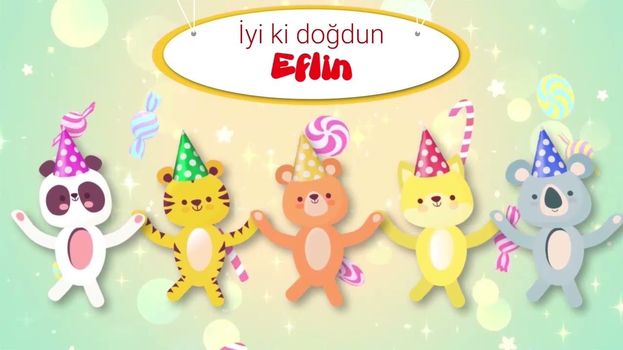 İyi ki Doğdun EFLİN - İsme Özel Çocuk Doğum Günü Şarkısı