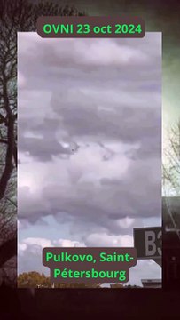 OVNI Saint Petersbourg Russie octobre 2024 #mystery #alien #ufo #ovni #paranormal