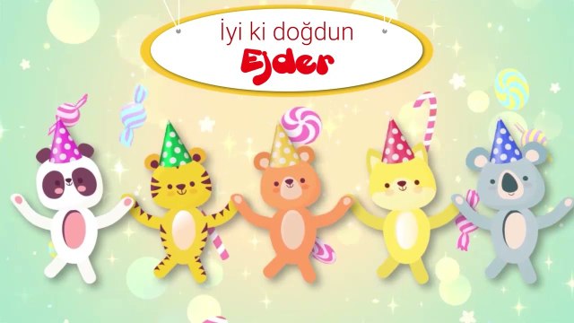 İyi ki Doğdun EJDER - İsme Özel Çocuk Doğum Günü Şarkısı