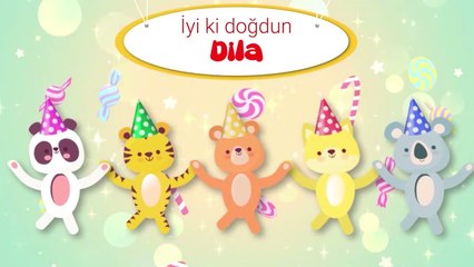 İyi ki Doğdun DİLA - İsme Özel Çocuk Doğum Günü Şarkısı
