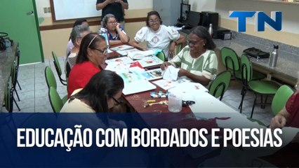 Educação com bordados e poesias