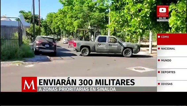 Más elementos de seguridad a Sinaloa: llegan 300 elementos del Ejército y GN para seguridad