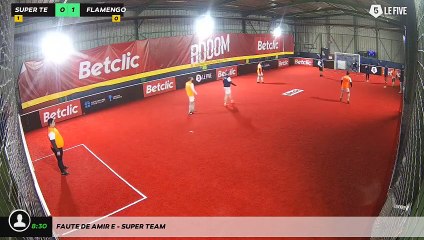 Faute de Amir E - Super Team