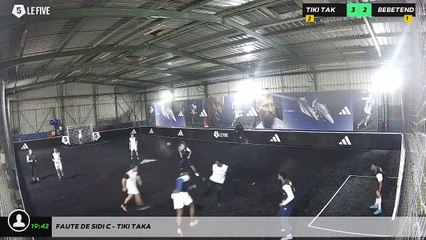 Faute de Sidi C - Tiki Taka