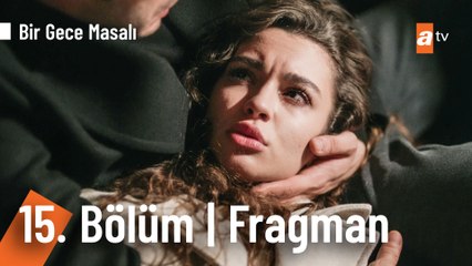 Bir Gece Masalı 15.  Bölüm Fragman | "Mahir, sen vuruldun mu?"