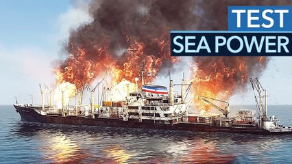 Sea Power - Test-Video: Das sind die spannendsten Seeschlachten seit Jahren