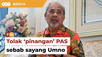 Tajuddin tolak pinangan PAS jadi calon PRU15 sebab sayang Umno