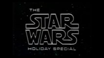 THE STAR WARS HOLIDAY SPECIAL (1978) Trailer VO