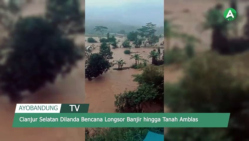 Cianjur Selatan Dilanda Bencana Longsor Banjir hingga Tanah Amblas