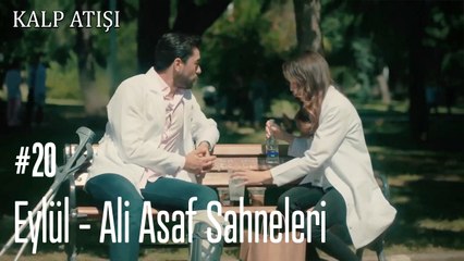 Eylül - Ali Asaf Sahneleri - Kalp Atışı