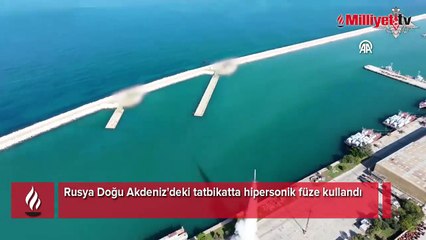 Rusya Doğu Akdeniz'deki tatbikatta hipersonik füze kullandı