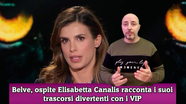 Belve, ospite Elisabetta Canalis racconta i suoi trascorsi divertenti con i VIP