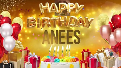 Anees - Happy Birthday Anees