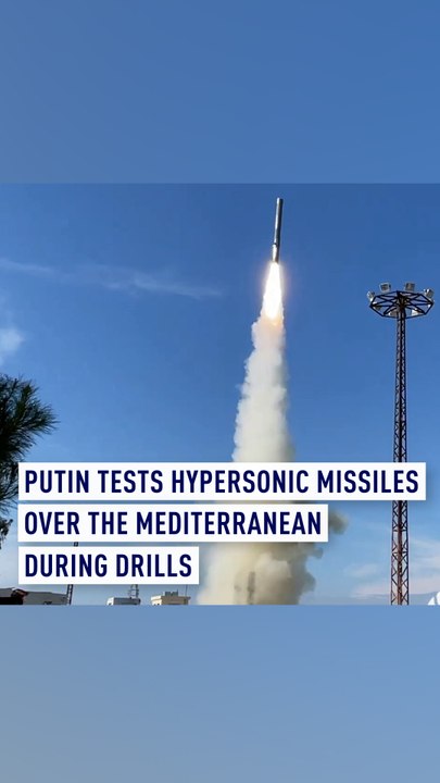 Russia tests hypersonic missiles over the Mediterranean during drills