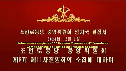 Convocada 11ª Reunião Plenária do 8º Período do Comitê Central do Partido do Trabalho da Coreia