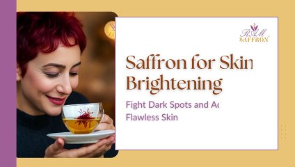Saffron for Skin Brightening Fight Dark Spots and Achieve Flawless Skin