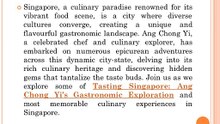 Ang Chong Yi’s Epicurean Adventures in Singapore