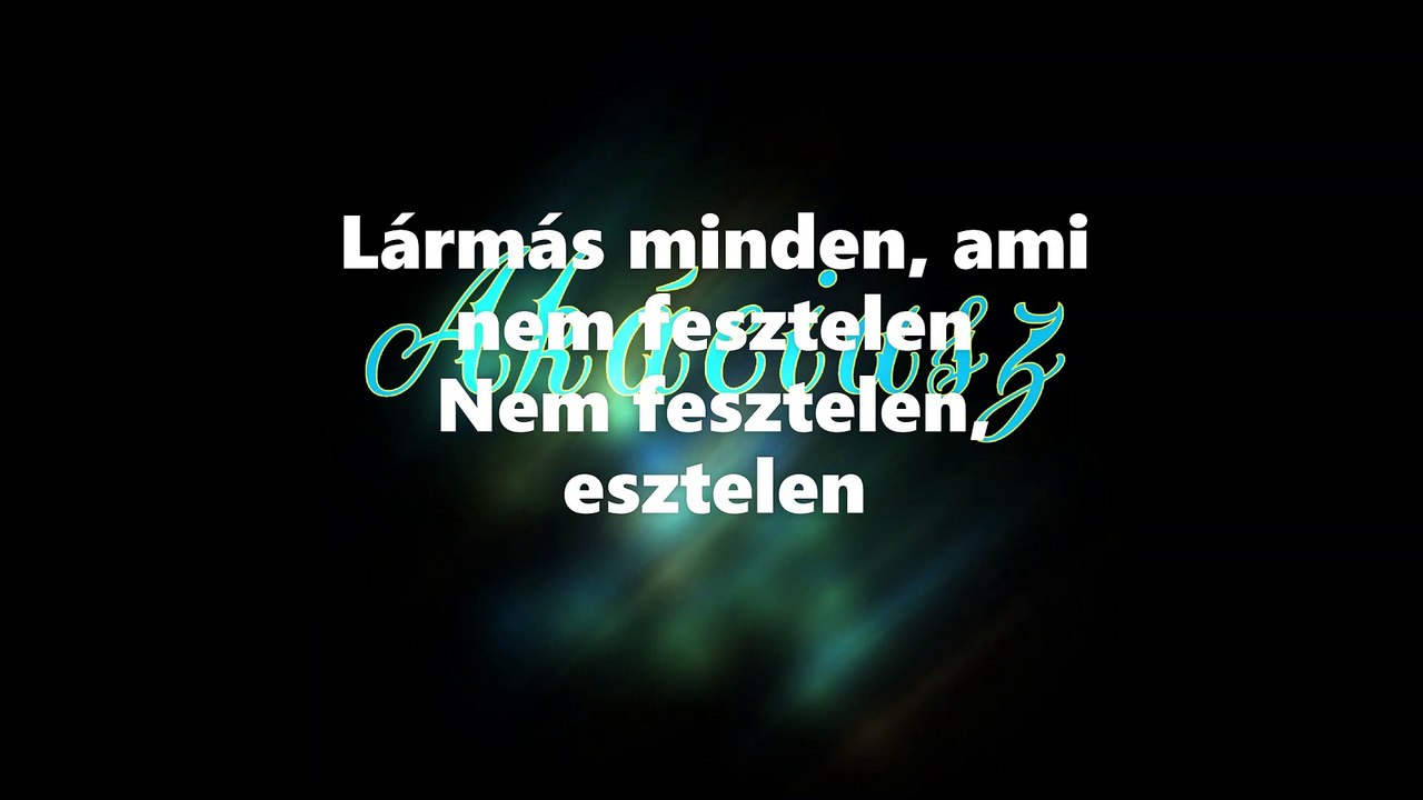 Akáciusz ¦ Lármázik (dalszöveges audió)