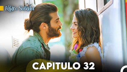 Pájaro soñador - Capitulo 32 (Audio Español) - Erkenci Kuş