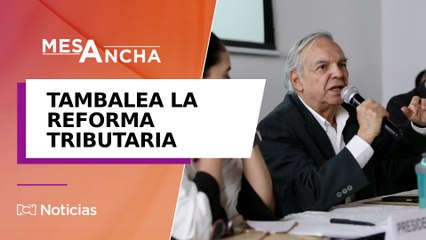 ¿Tambalea la reforma tributaria radicada por el Gobierno Nacional?