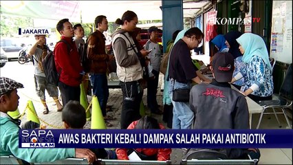 [FULL] Pemerintah Jawab Langkah Kontrol Penggunaan Antibiotik Guna Hindari Bakteri Kebal