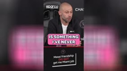 Did Messi friendship land Mascherano Miami job?