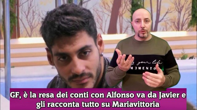 GF, è la resa dei conti con Alfonso va da Javier e gli racconta tutto su Mariavittoria