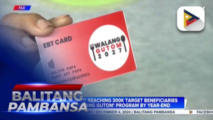 DSWD nears 300-K target beneficiaries under ‘Walang Gutom’ program by year-end
