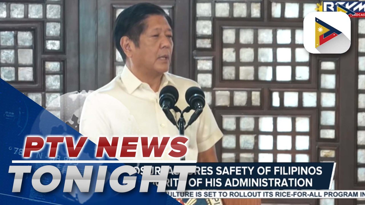PBBM assures safety of Filipinos remains a priority of his administration