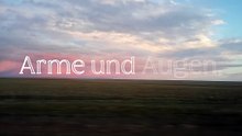Arme und Augen (schläfrig durch die Pampa, samt fluffigen Fonts) (aus: "mir kommt die Hand der Stunde ...", Isabella Breier)