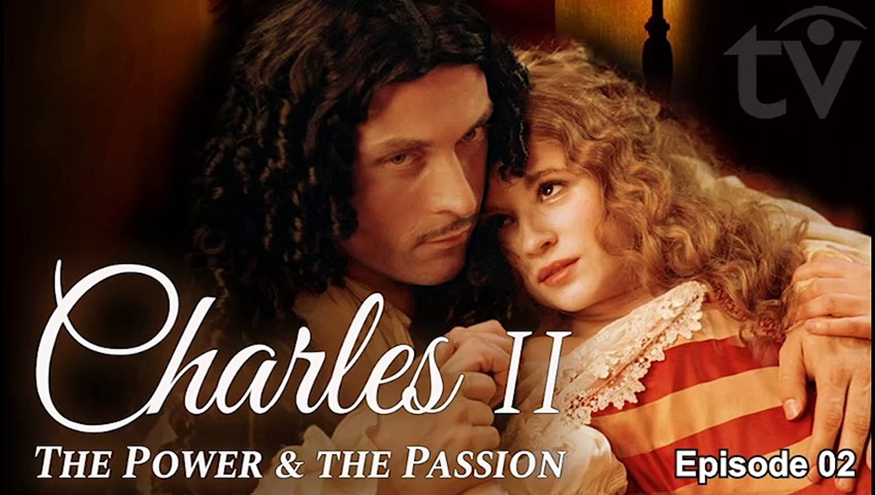 The Last King - Charles II The Power & The Passion | British History Drama Romance (2003) S01 E02 Subtitles