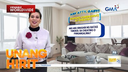 #AskAttyGaby— Usapang screenshot at cheating | Unang Hirit