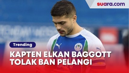 Kisah Kapten Klub Elkan Baggott, Berani Tolak Pakai Ban Pelangi karena Agama