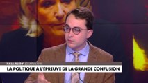 L'édito de Paul Sugy : «La politique à l'épreuve de la grande confusion»