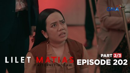 Lilet Matias, Attorney-At-Law: Lilet, the uninvited guest at the auction! (Episode 202 - Part 2/3)
