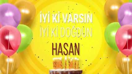 HASAN - İyi ki Varsın İyi ki Doğdun Hasan