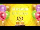 AZRA - İyi ki Varsın İyi ki Doğdun Azra
