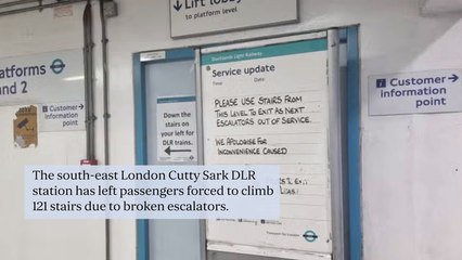 Cutty Sark DLR station in Greenwich branded a 'disgrace' as broken escalators leave passengers forced to climb 121 stairs