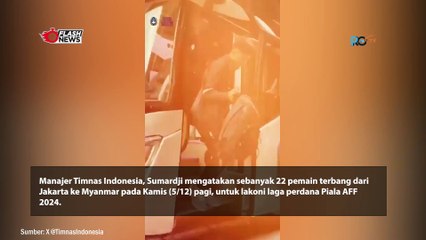 Timnas Indonesia Berangkat ke Myanmar Untuk Jalani Piala ASEAN 2024