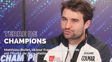 "Je suis dans l’âge d’or": le skieur niçois Matthieu Bailet est l'invité de ''Terre de champions''