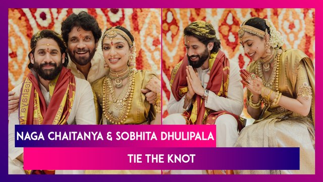 Naga Chaitanya & Sobhita Dhulipala Wedding: Couple Ties The Knot In A Traditional Telugu Ceremony