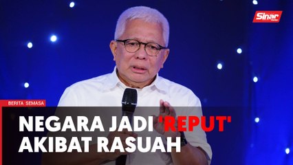 'Rasuah boleh dihalang jika hati manusia dibetulkan'